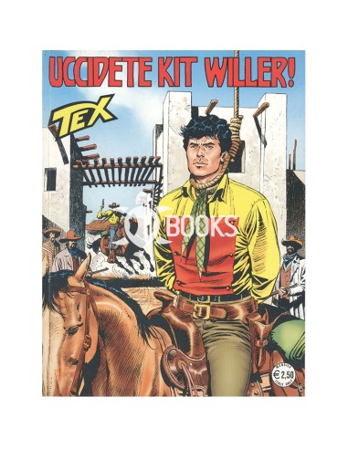 Tex - numero 557 - Uccidete Kit Willer