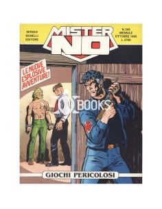 Mister No Serie Classica - numero 245 - Giochi pericolosi