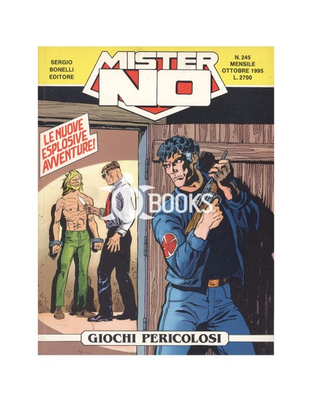 Mister No Serie Classica - numero 245 - Giochi pericolosi