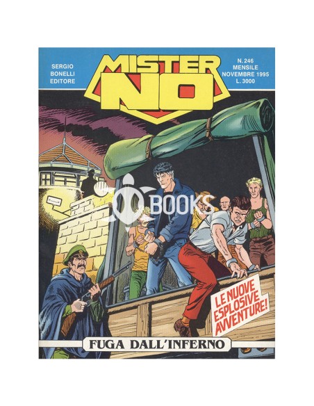 Mister No Serie Classica - numero 246 - Fuga dall'inferno