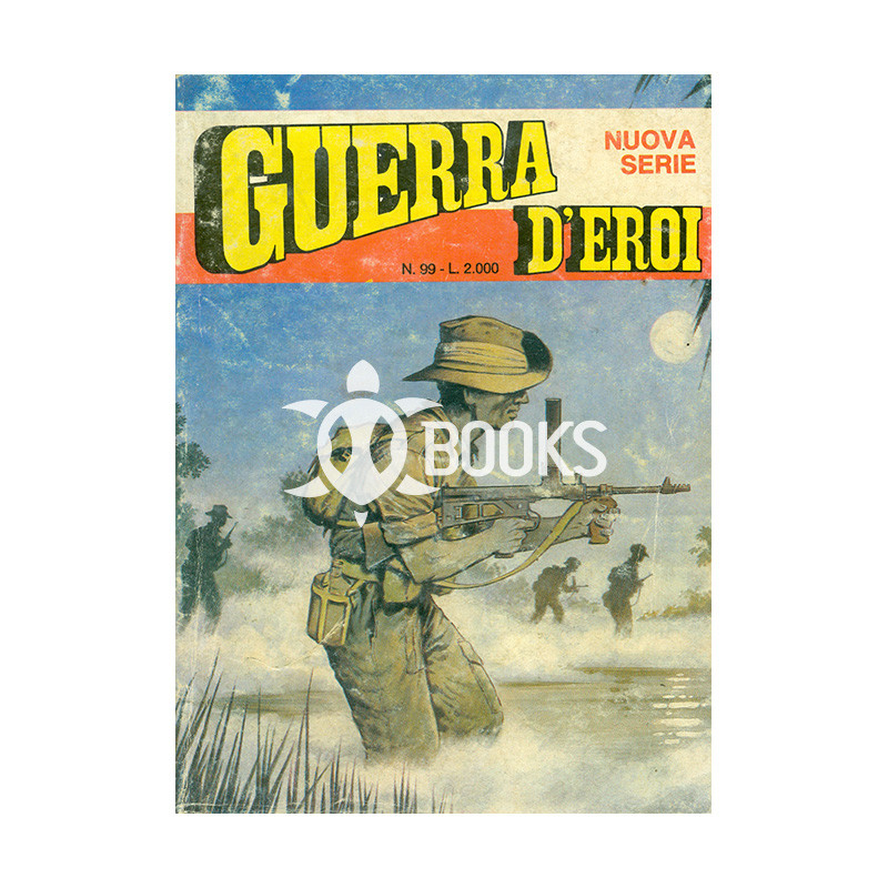Guerra d'eroi numero 99