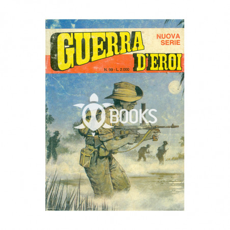 Guerra d'eroi numero 99