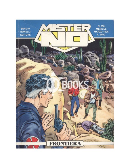 Mister No Serie Classica - numero 250 - Frontiera