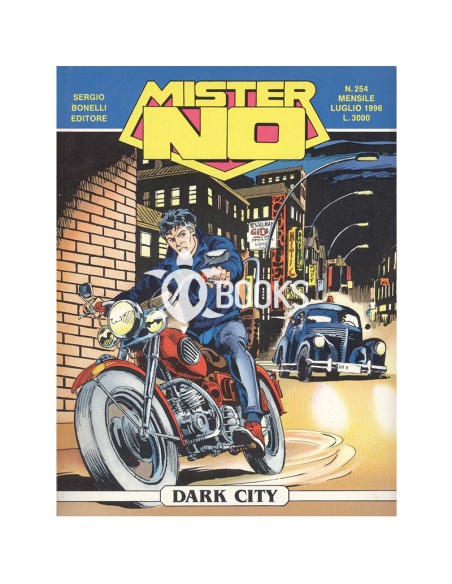 Mister No Serie Classica - numero 254 - Dark city