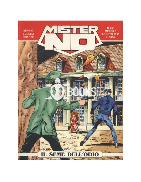 Mister No Serie Classica - numero 255 - Il seme dell'odio