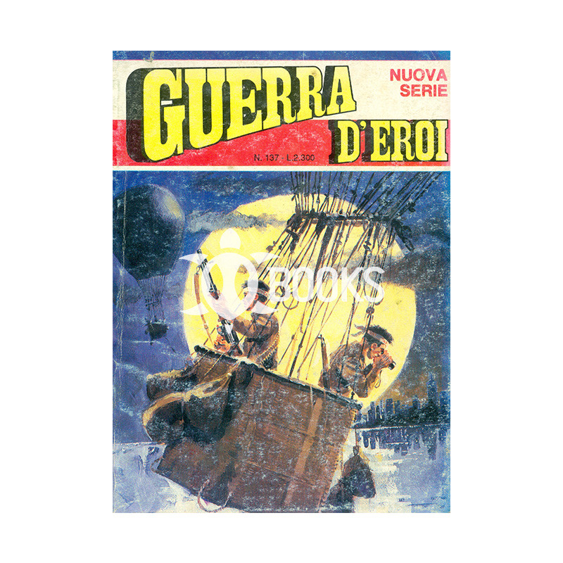 Guerra d'eroi numero 137