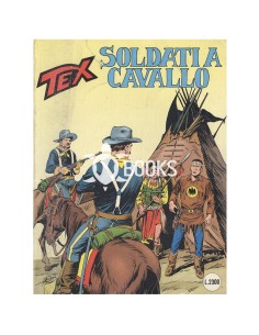 Tex - numero 377 - Soldati a cavallo