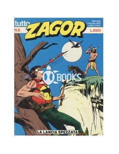 Tutto Zagor numero 6 - La lancia spezzata