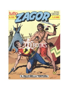 Tutto Zagor numero 135 -  Il palo della tortura