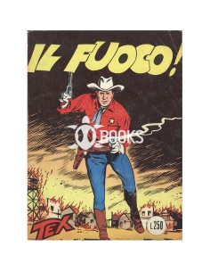 Collana Tex Gigante - numero 16 - Il fuoco!