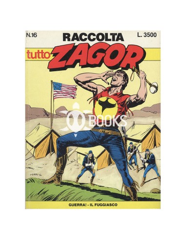 Tutto Zagor numero 16 -  Guerra! - Il fuggiasco