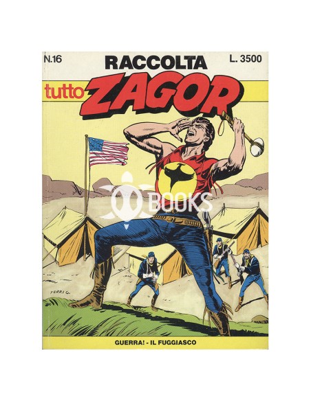 Tutto Zagor numero 16 -  Guerra! - Il fuggiasco