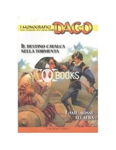I Monografici Dago n° 33 - Il destino cavalca nella tormenta