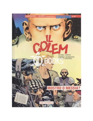 Il Golem numero 1 / Euracomix numero 67 - Mostro o Messia?