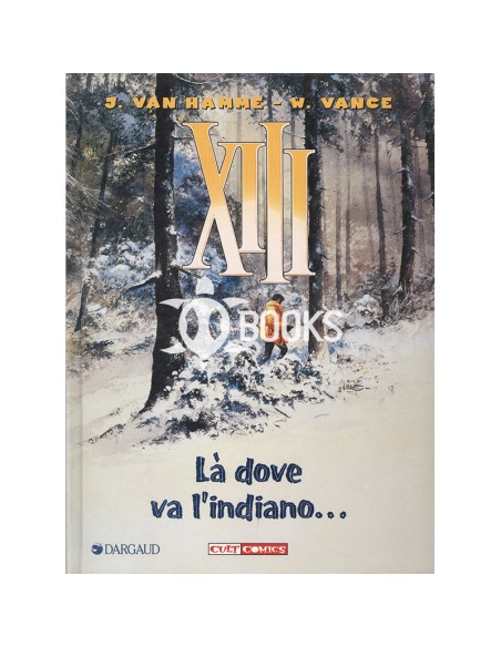 XIII numero 2 - Là dove va l'indiano