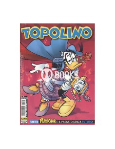 Topolino - numero 2933 - Paperinik e il passato senza futuro
