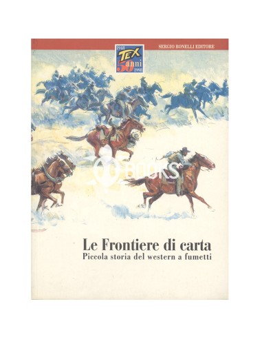 Tex - Le Frontiere di carta