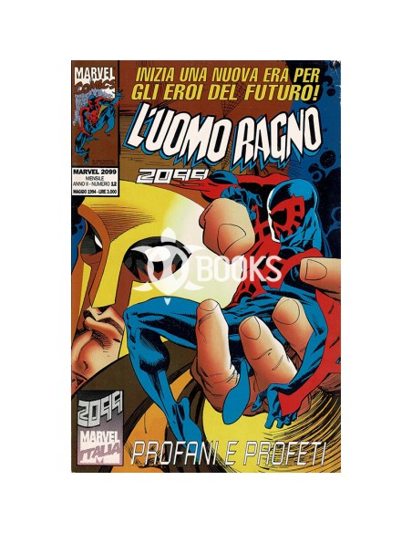 Star Comics: L'Uomo Ragno 2099 #12 - "Profani e profeti" (Mag '94)