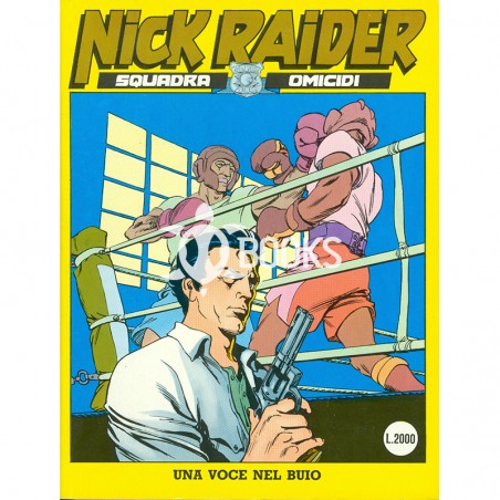 Nick Raider - numero 27 - Una voce nel buio