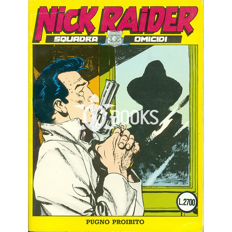 Nick Raider - numero 41 - Pugno proibito