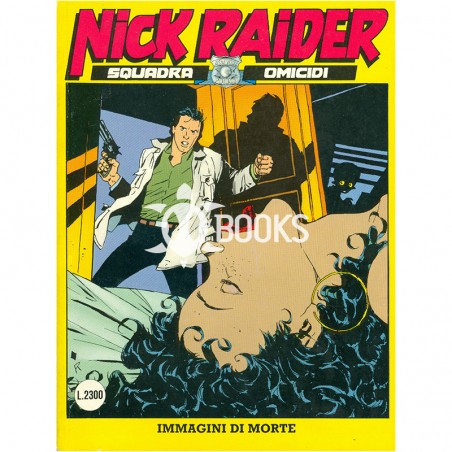 Nick Raider - numero 48 - Legami pericolosi