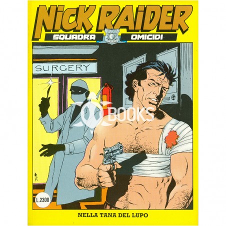 Nick Raider - numero 54 - Nella tana del lupo