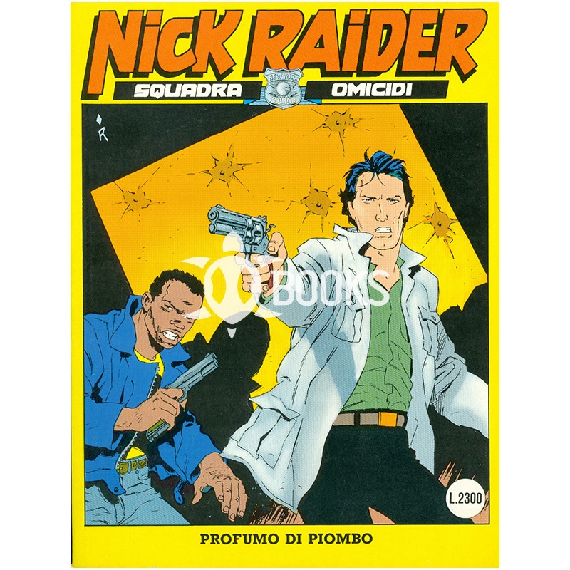 Nick Raider - numero 55 - Profumo di piombo