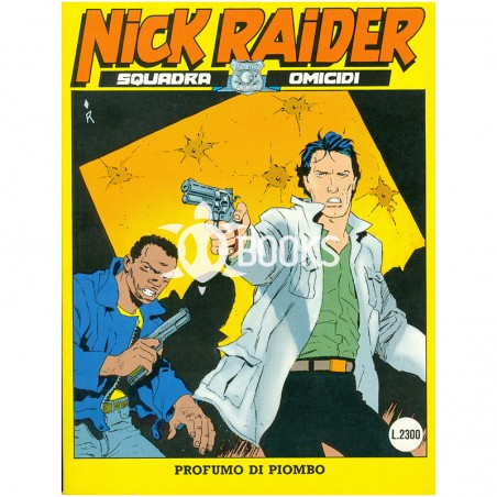 Nick Raider - numero 55 - Profumo di piombo