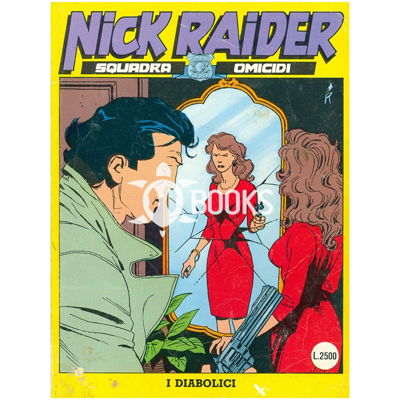 Nick Raider - numero 63 - I diabolici