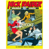Nick Raider - numero 65 - La banda degli angeli