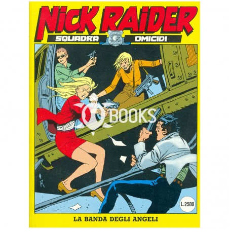 Nick Raider - numero 65 - La banda degli angeli