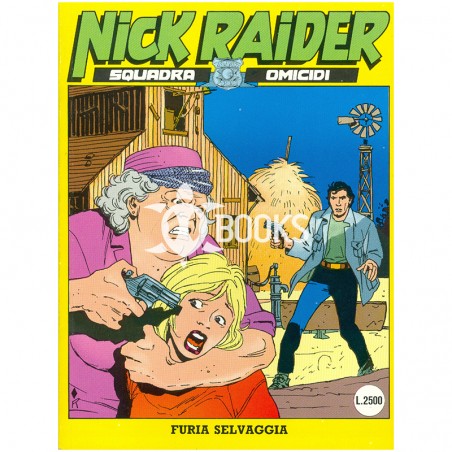 Nick Raider - numero 70 - Furia selvaggia