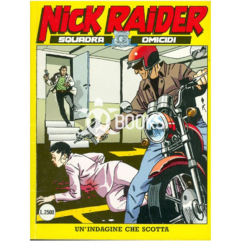 Nick Raider - numero 78 - Un'indagine che scotta