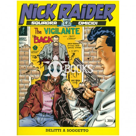 Nick Raider - numero 94 - Delitti a soggetto