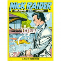 Nick Raider - numero 6 - Il caso Geronimo