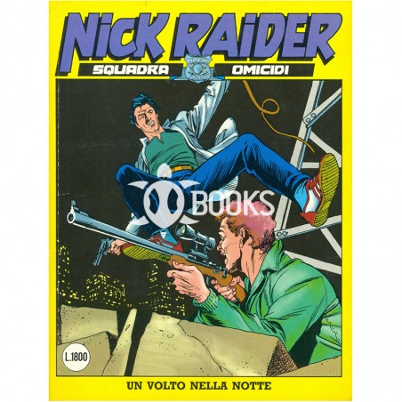 Nick Raider - numero 14 - Un volto nella notte