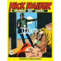 Nick Raider - numero 15 - Vendetta implacabile