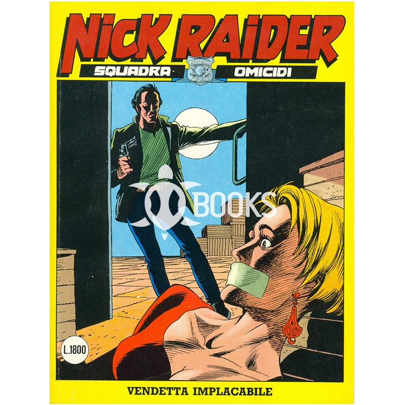 Nick Raider - numero 15 - Vendetta implacabile
