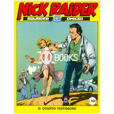 Nick Raider - numero 26 - Il quarto testimone