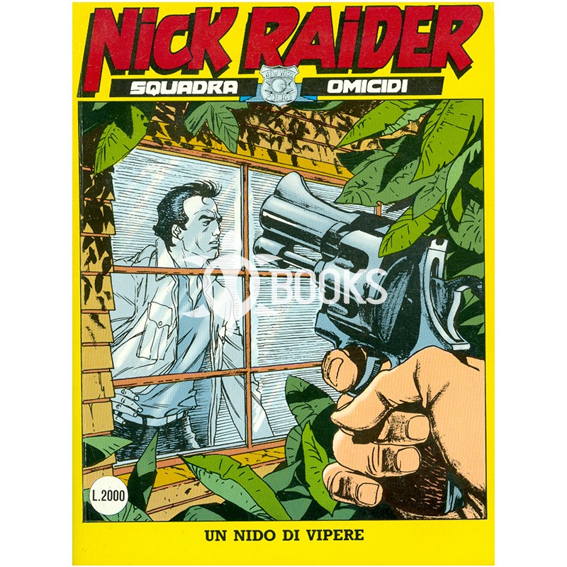 Nick Raider - numero 31 - Un nido di vipere