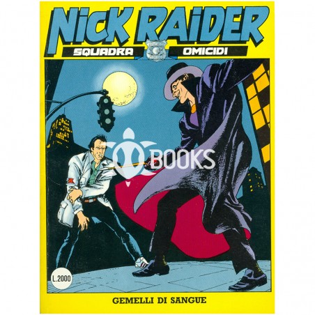 Nick Raider - numero 34 - Gemelli di sangue