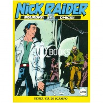 Nick Raider - numero 36 - Senza via di scampo