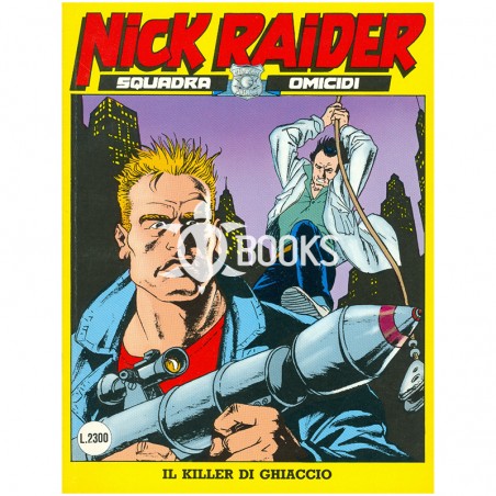 Nick Raider - numero 37 - Il killer del ghiaccio