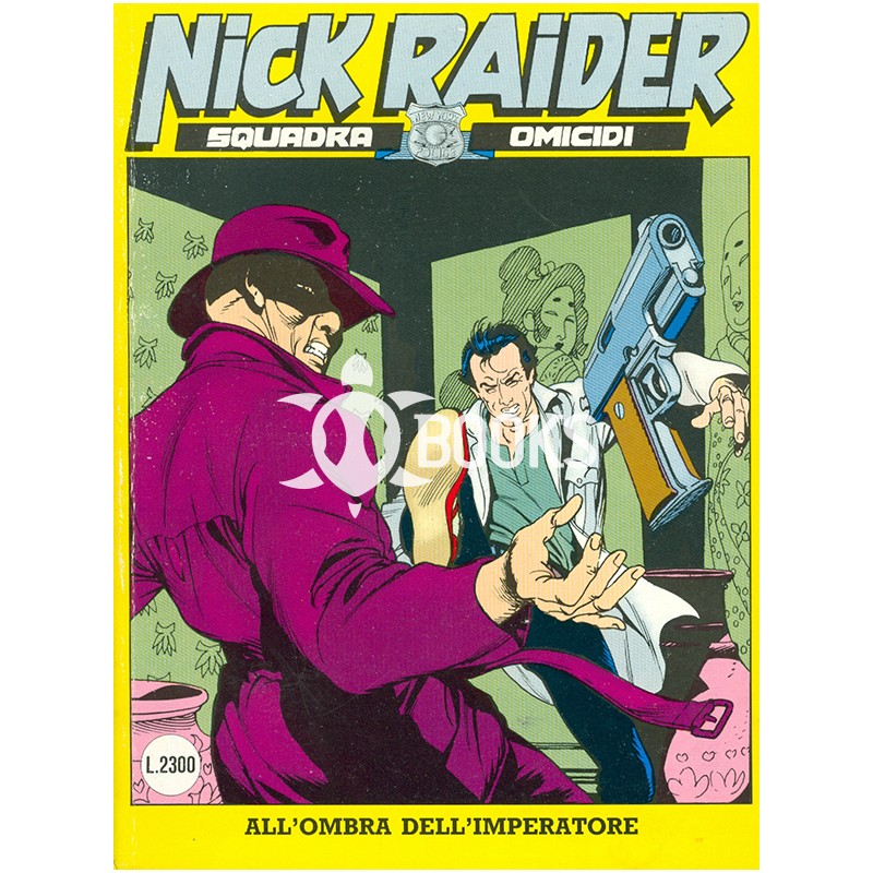 Nick Raider - numero 40 - All'ombra dell'imperatore