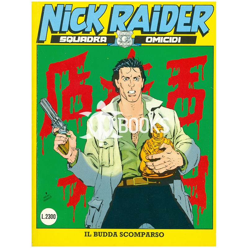 Nick Raider - numero 44 - Il budda scomparso