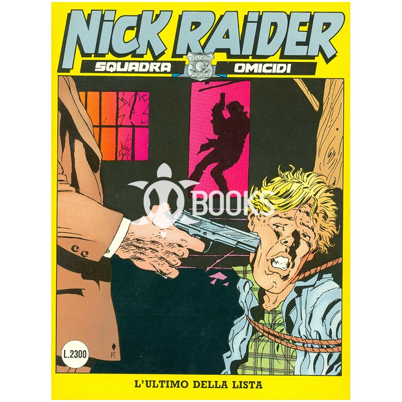 Nick Raider - numero 46 - L'uomo della lista