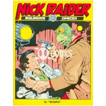 Nick Raider - numero 47 - Il "Rospo"