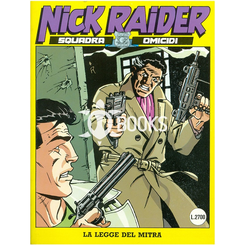 Nick Raider - numero 79 - La legge del mitra