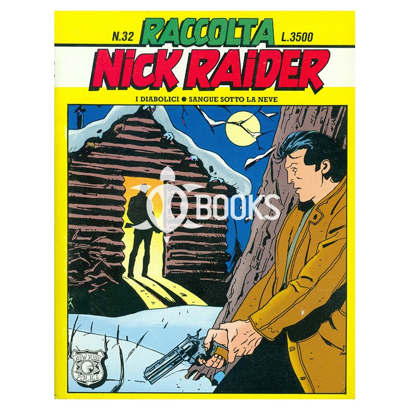 Nick Raider - Raccolta numero 32