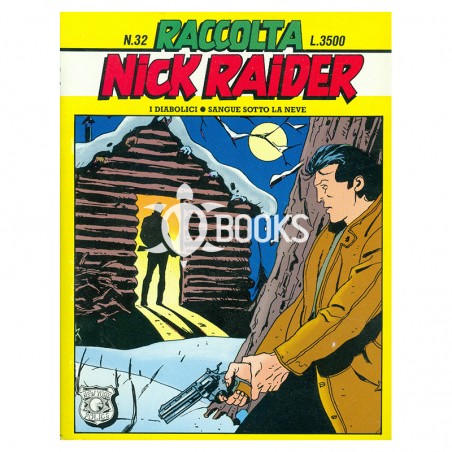 Nick Raider - Raccolta numero 32